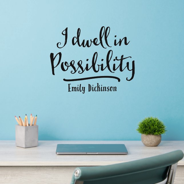 I Dwell In Possibility Wall Decal (Home Office 2)