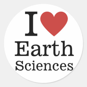 I ❤️ Earth Sciences for Students/Faculty CUSTOM Classic Round Sticker