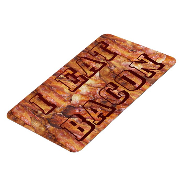 I East Bacon with Background Vinyl Magnets