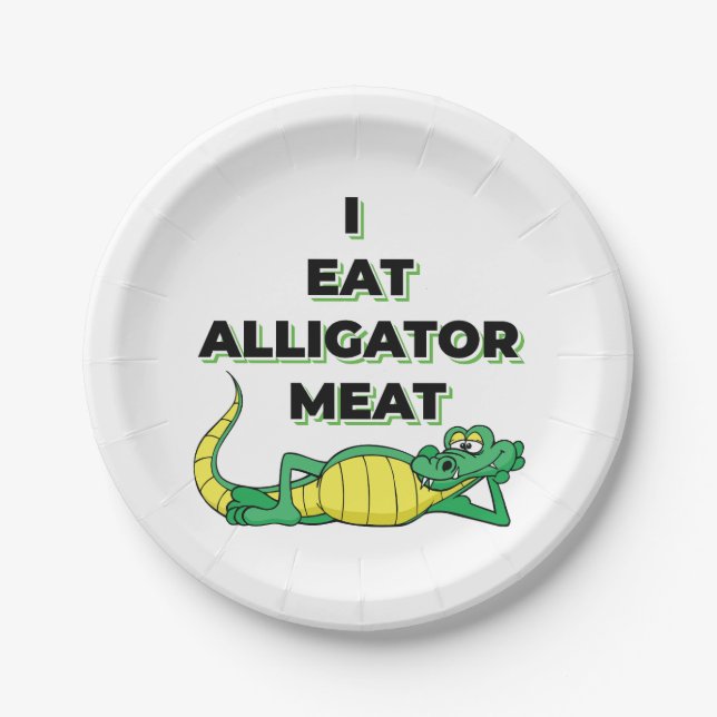 I EAT ALLIGATOR MEAT PAPER PLATES (Front)