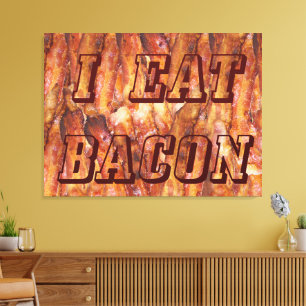 I Eat Bacon Text with Background Canvas Print