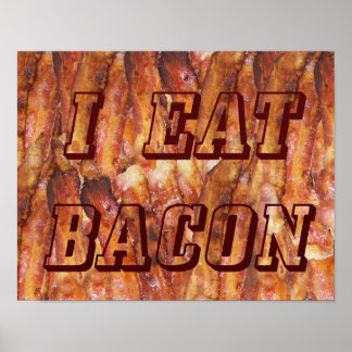 I Eat Bacon Text with Background Small Poster