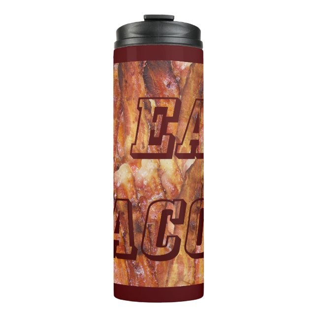 I Eat Bacon Text with Background Thermal Tumbler (Front)