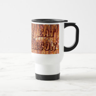 I Eat Bacon Text with Background Travel Mug