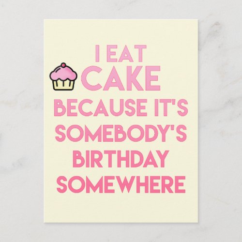 I eat cake Funny quote Postcard