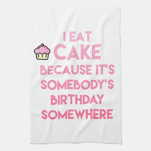 I eat cake! Funny quote Towel (Vertical)