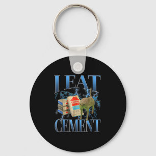 I Eat Cement Cursed Cat Funny Oddly Specific Meme Keychain