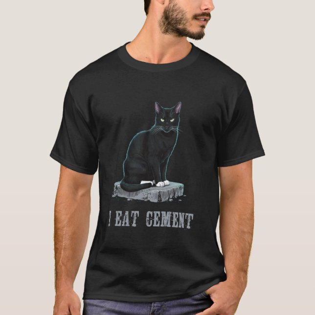 I Eat Cement Cursed Cat Funny Oddly Specific Meme T-Shirt (Front)