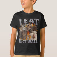 I Eat Drywall Funny Cat Meme Bootleg Graphic