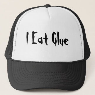 I Eat Glue Trucker Hat