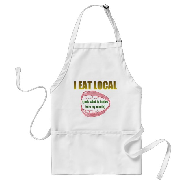 I Eat Local Adult Apron (Front)