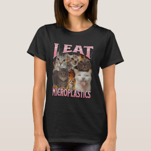 I Eat Microplastics Funny Cat Meme Bootleg Graphic T-Shirt