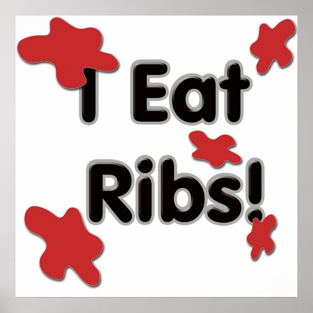 I Eat Ribs Poster (Front)
