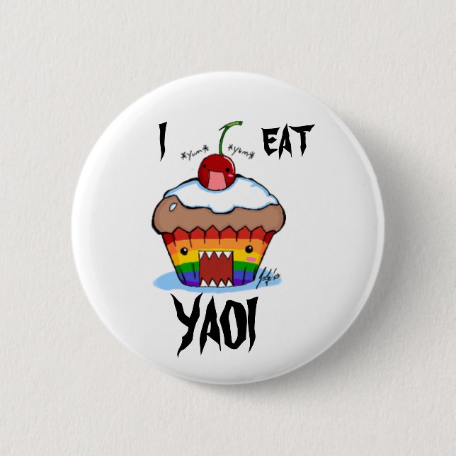 I EAT YAOI BUTTON (Front)