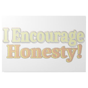 "I Encourage Honesty!" Cute Design. Buy Now Gallery Wrap