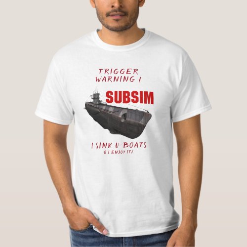I enjoy sinking U_Boats T_Shirt