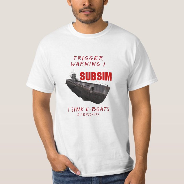 I enjoy sinking U-Boats T-Shirt (Front)
