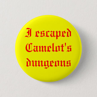 I escaped Camelot's dungeons Button