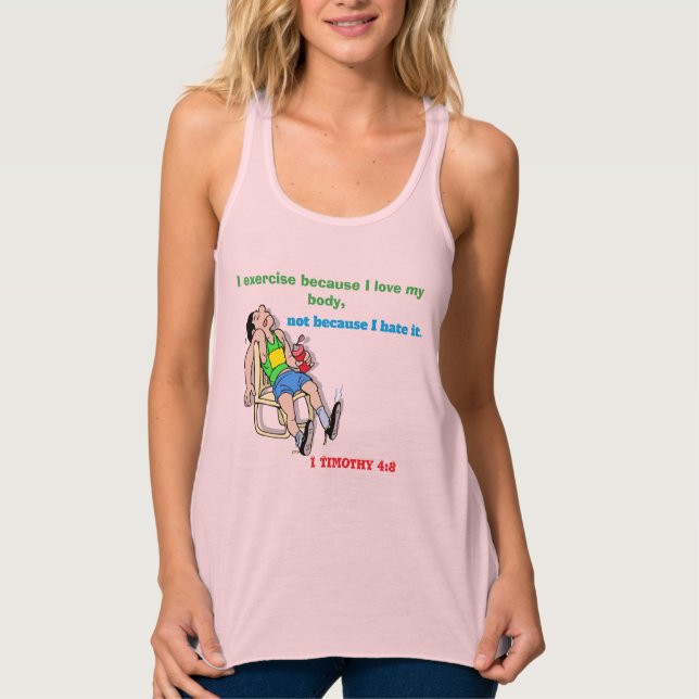 I exercise because I love my body customizable Tank Top (Front)