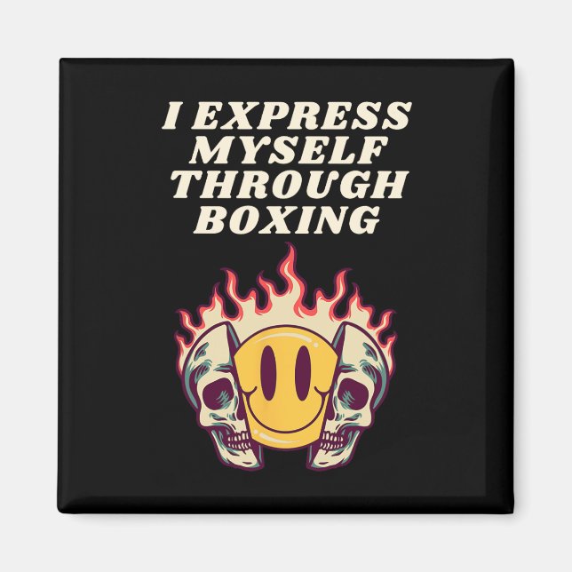 I Express Myself Through Boxing  Magnet (Front)