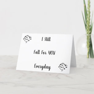 I FALL FOR "YOU EVERYDAY" **LOVE CARD** HOLIDAY CARD