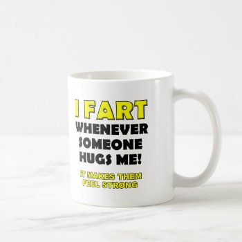 I Fart For Hugs Funny Mug Or Travel Mug by FunnyBusiness at Zazzle