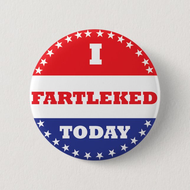 I Fartleked Today Button (Front)