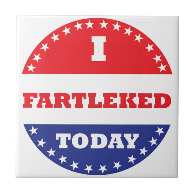 I Fartleked Today Ceramic Tile (Front)