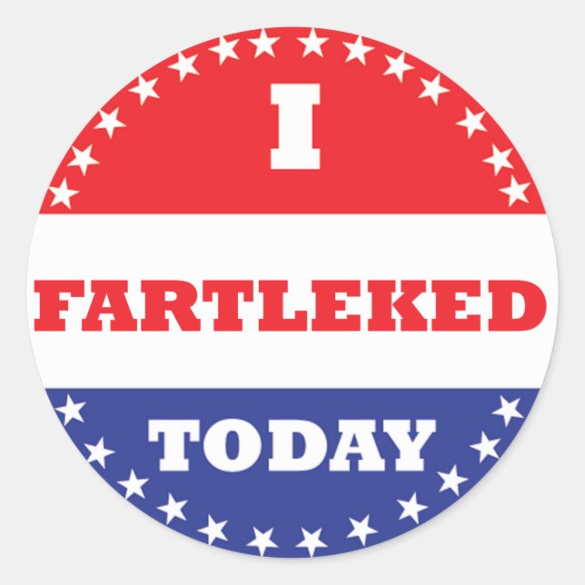 I Fartleked Today Classic Round Sticker (Front)