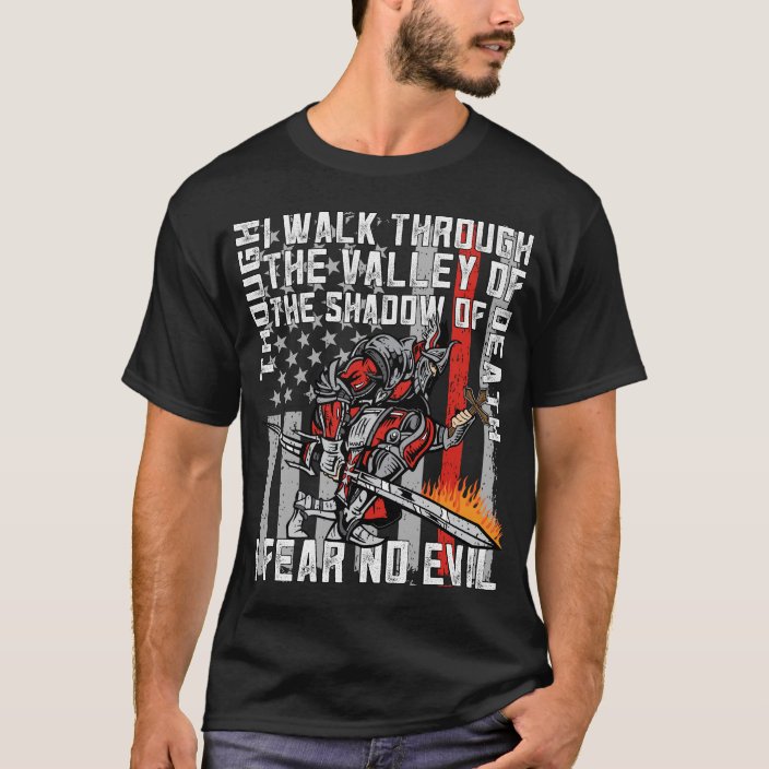 i fear no evil shirt