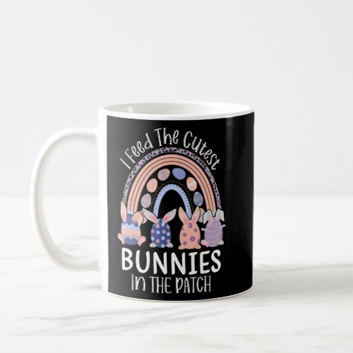 I Feed The Cutest Bunnies In The Patch Lunch Lady  Coffee Mug