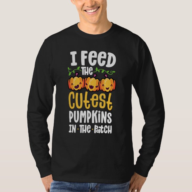 I Feed The Cutest Pumpkins In The Patch Lunch Lady T-Shirt (Front)