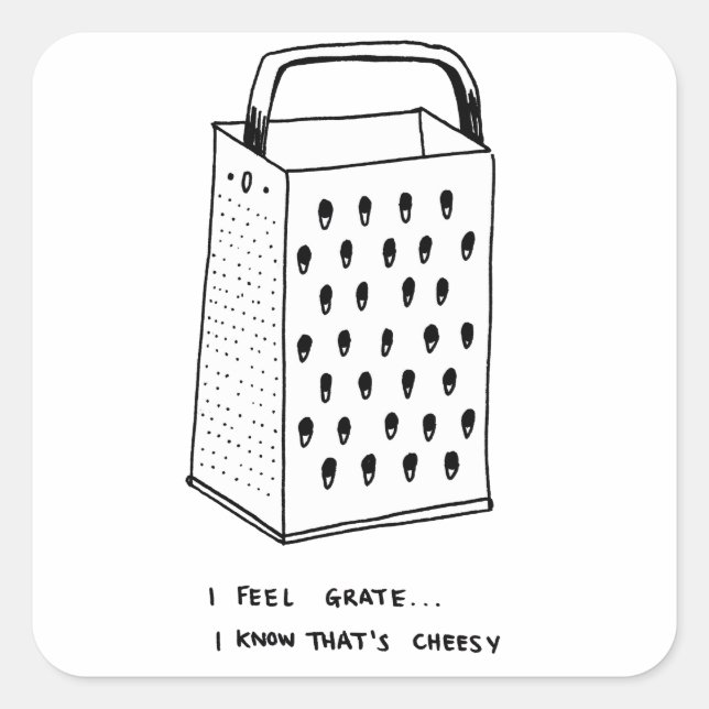I Feel Grate Square Sticker (Front)