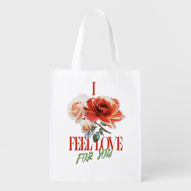 I FEEL LOVE FOR YOU GROCERY BAG (Front)