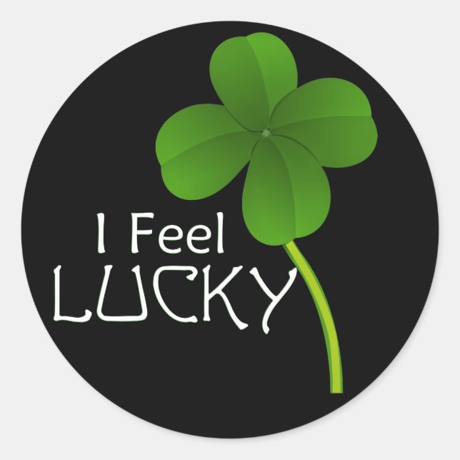 I Feel Lucky Four Leaf Clover Classic Round Sticker (Front)