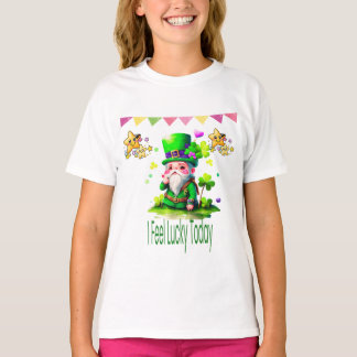 I Feel Lucky Today –St. Patrick’s Day Lucky Desing T-Shirt