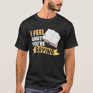 I Feel What You're Visually Impaired Braille Alpha T-Shirt