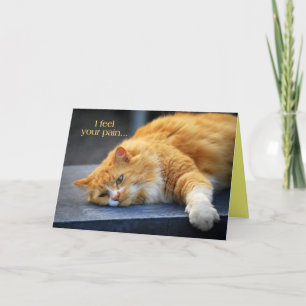 I Feel Your Pain -- Feel Purr-fect Soon Orange Cat Card