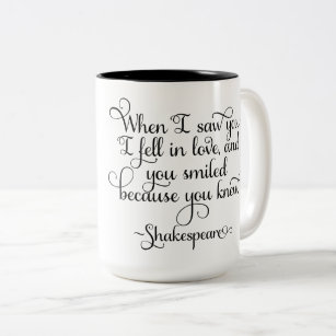 I fell in love and you smiled - Shakespeare Two-Tone Coffee Mug