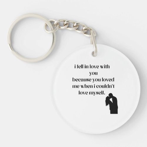 i fell in love with you keychain