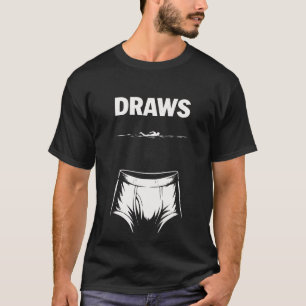 I Felt That Underwater Underwear Humor Design T-Shirt