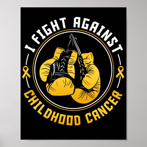 I Fight Childhood Cancer Boxing Gloves Poster