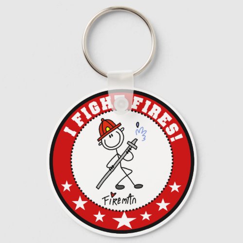 I Fight Fires Firefighter Keychain