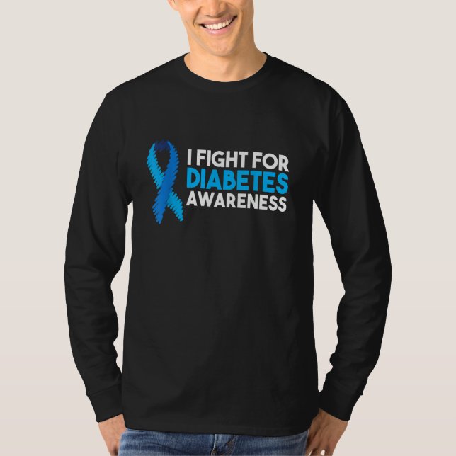 I Fight For Diabetes Awareness T-Shirt (Front)