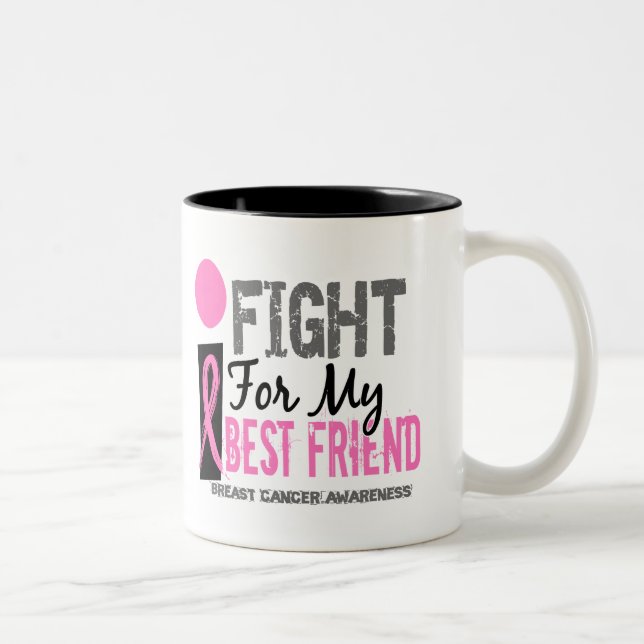I Fight For My Best Friend Breast Cancer Two-Tone Coffee Mug (Right)