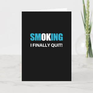 I Finally Quit - Stopped Smoking Reward Card