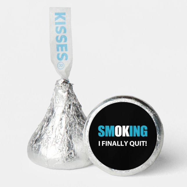 I Finally Quit - Stopped Smoking Reward Hershey®'s Kisses® (Front)