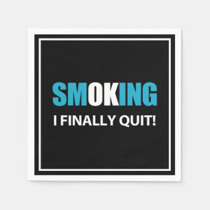 I Finally Quit - Stopped Smoking Reward Napkins
