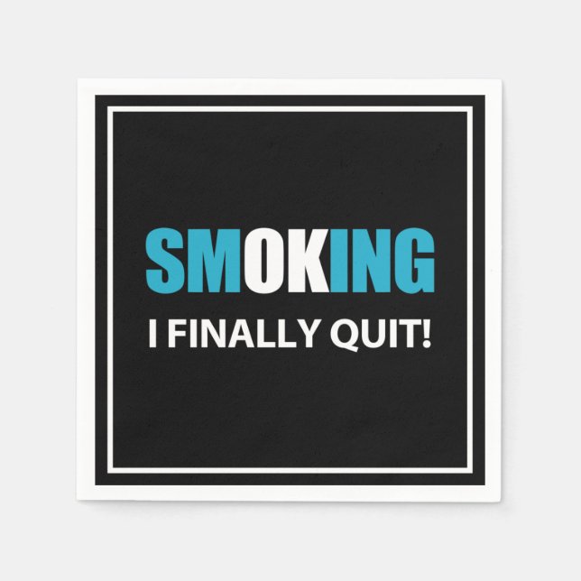 I Finally Quit - Stopped Smoking Reward Napkins (Front)