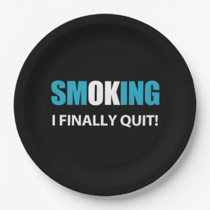 I Finally Quit - Stopped Smoking Reward Paper Plates